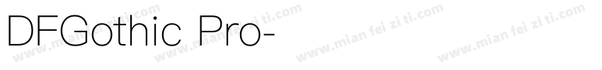 DFGothic Pro字体转换